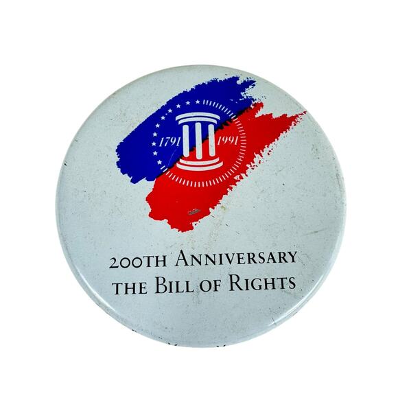 Vintage 200th Anniversary Bill Of Rights 1791-1991 Button Pin - Picture 1 of 2